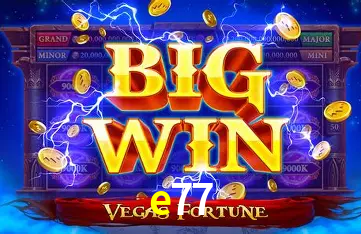 e77 bet